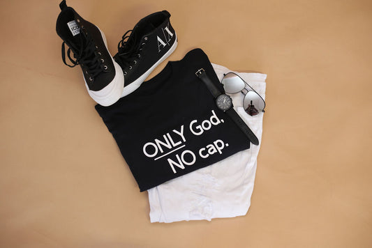 Only God No Cap Shirt