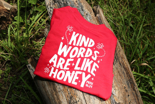 Kind Words Are Like Honey (Infant - Kids) Shirt